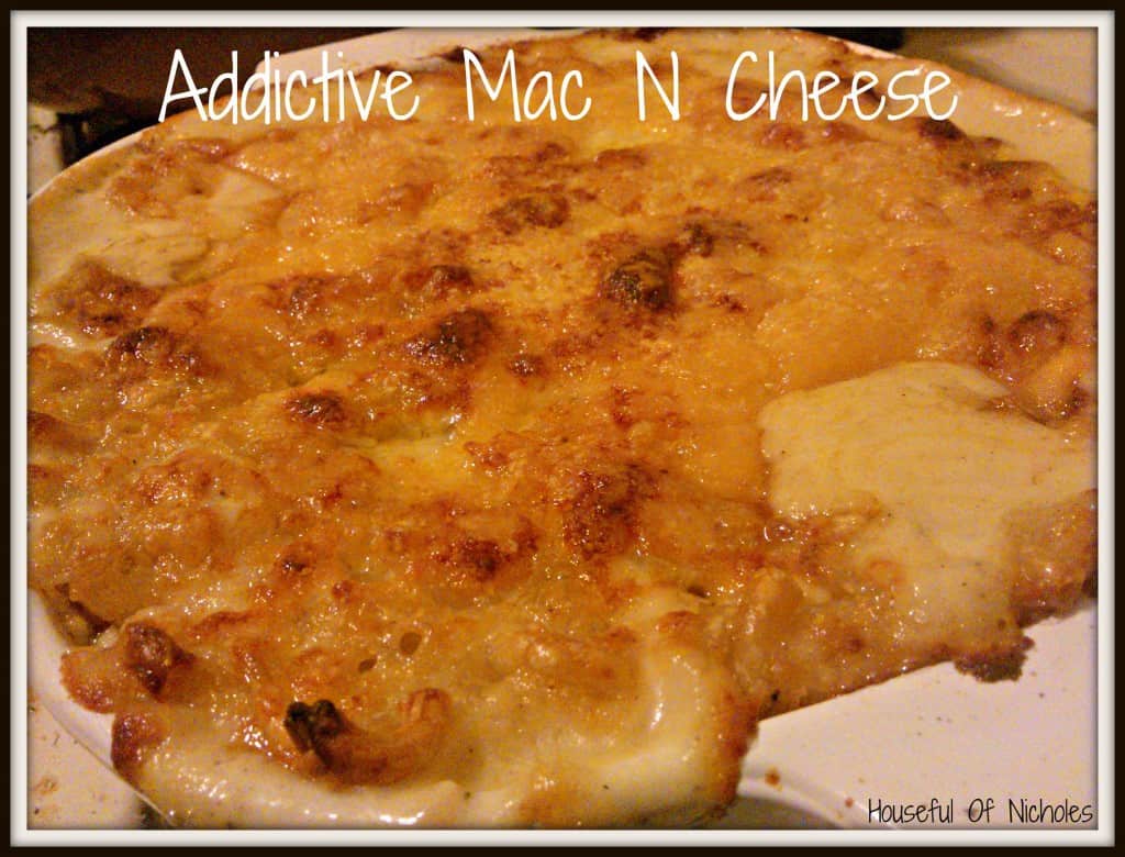 Addictive Mac N Cheese