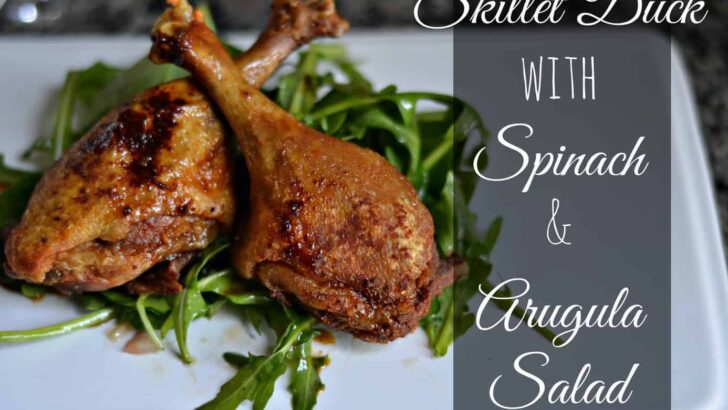 Skillet Duck with Spinach & Arugula Salad