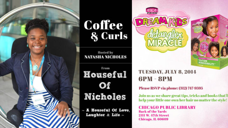 Chicago Sights: CHICAGO! I’m Hosting Coffee  & Curls July 8th #DreamKidsTMS #TryTMS