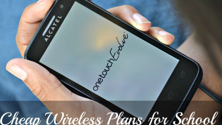 Cheap Wireless Plans for Loved Ones #Phones4School #shop