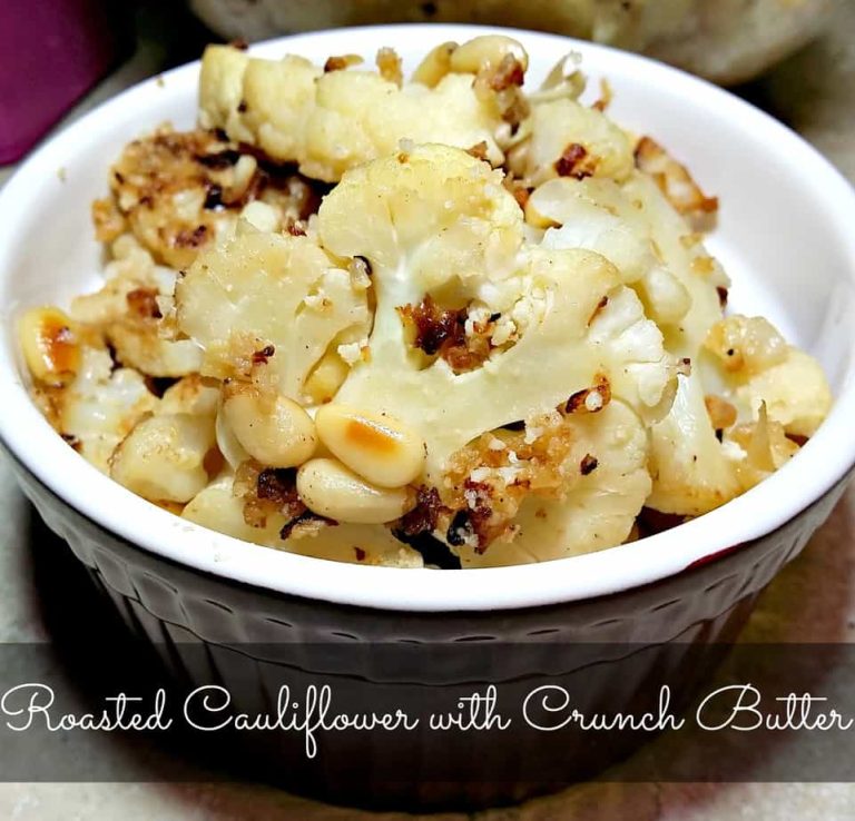 Roasted Cauliflower with Crunch Butter