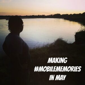 May #MobileMemories