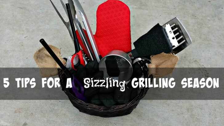 5 Tips for Grilling Up a SIZZLING Father’s Day
