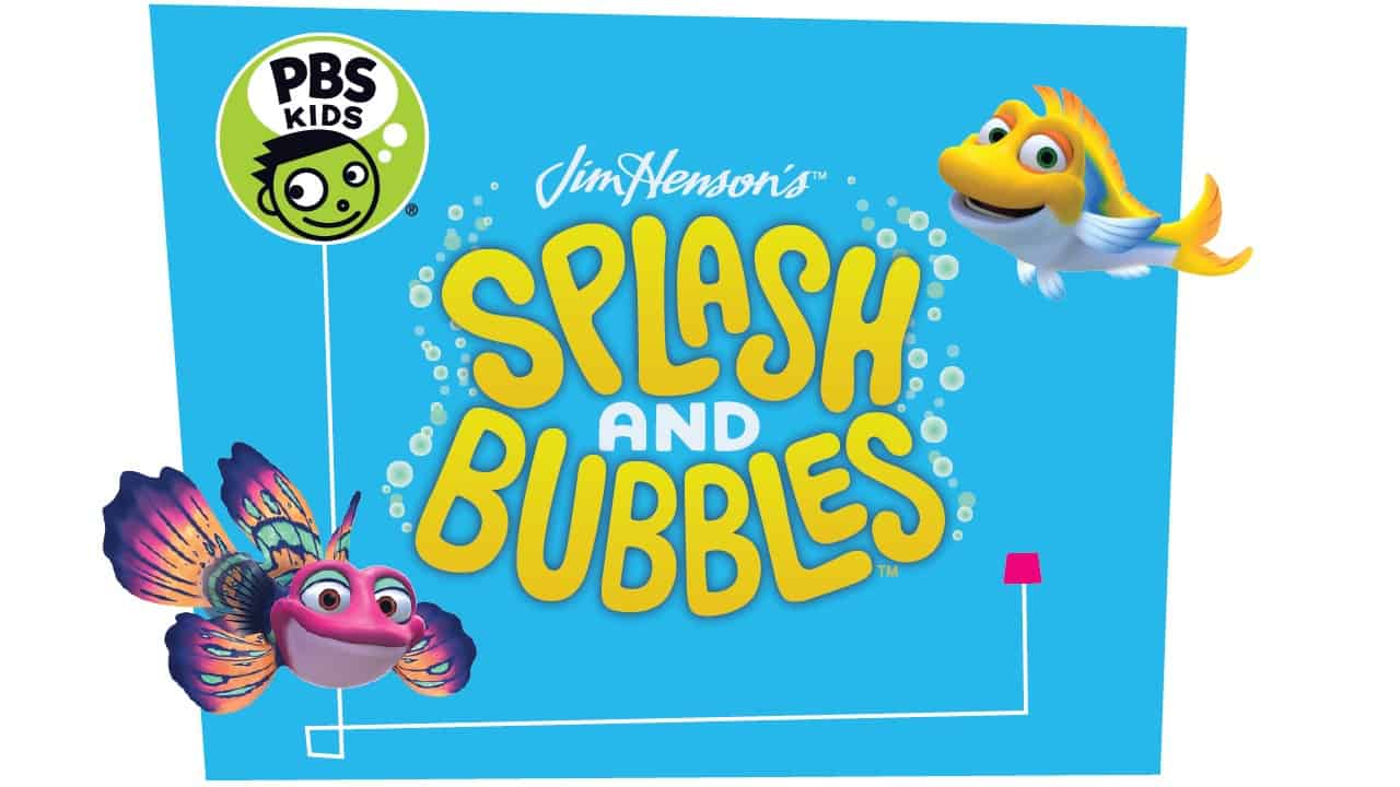 Splash and Bubbles on PBS 