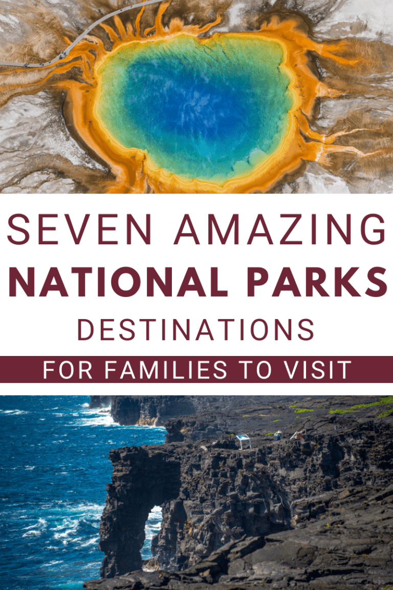 7 Best National Park Vacation Destinations