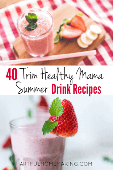Homestead Blog Hop Feature - 40 Trim Healthy Mama Summer Drink Recipes
