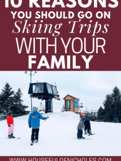 10 Reasons to Ski With Your Family
