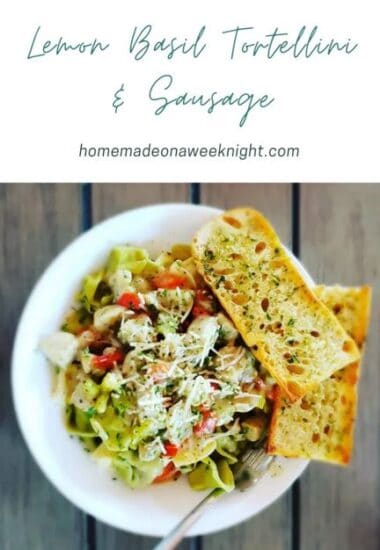 Homestead Blog Hop Feature - Lemon Basil Tortillini and Sausage