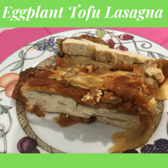 Homestead Blog Hop Feature - Eggplant Tofu lasagna