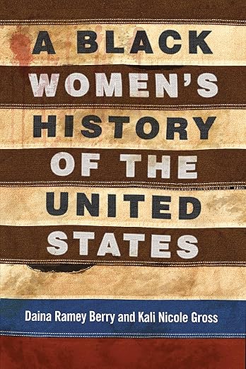 A Black Women’s History of the United States