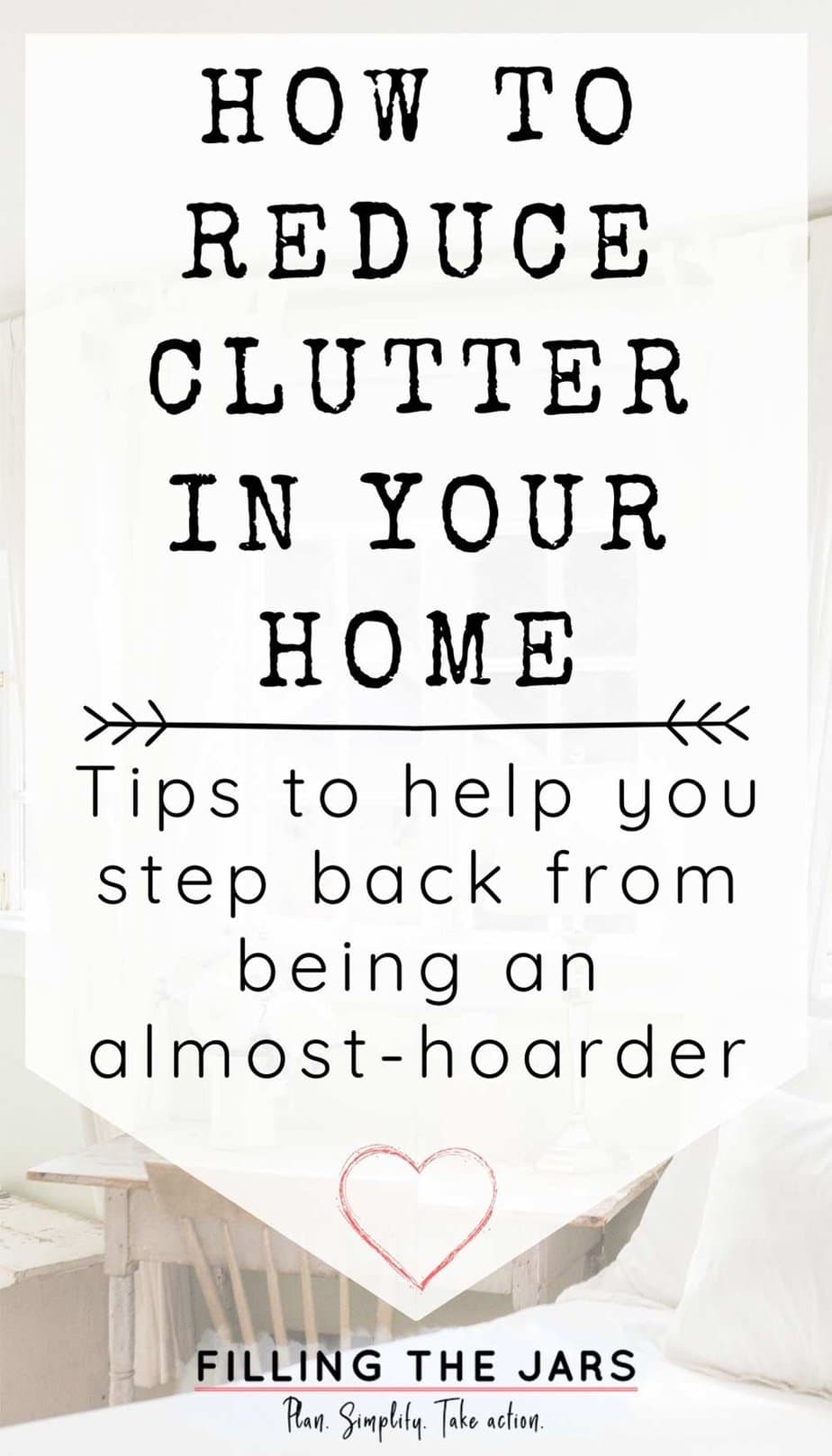 Homestead Blog Hop Feature - How to Reduce Clutter in Your Home