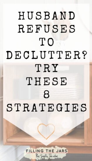 Homestead Blog Hop Feature - how-to-get-your-husband-to-declutter